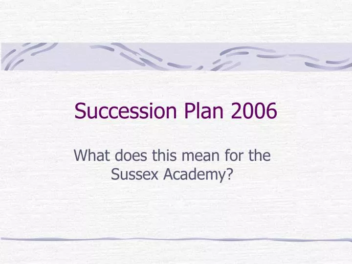 succession plan 2006 n.