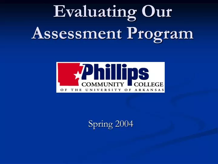 evaluating our assessment program n.