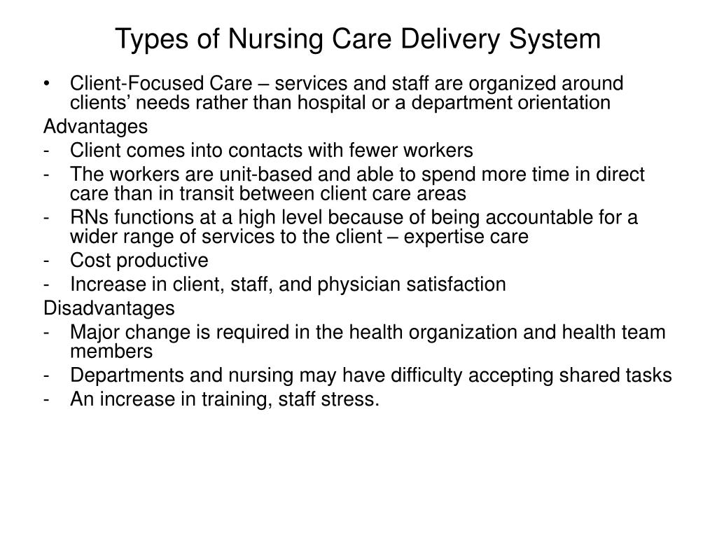 Types Of Client Care Delivery Systems