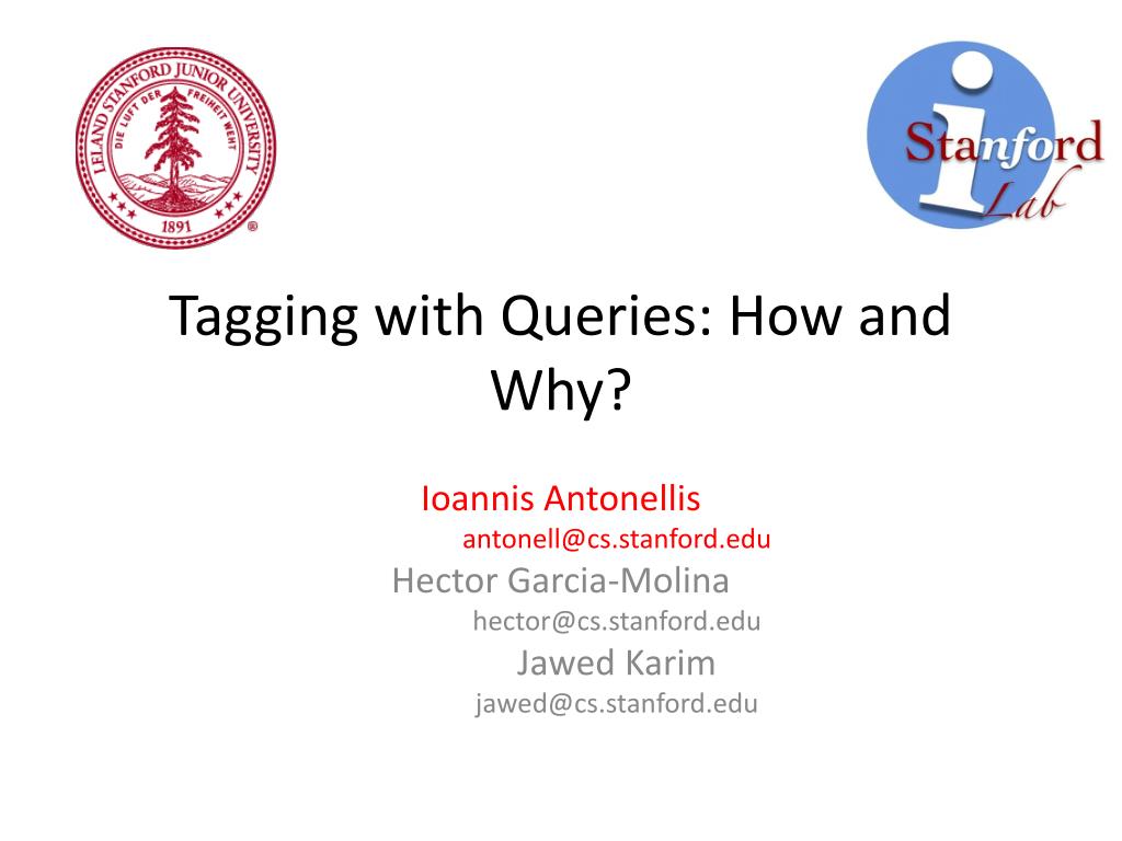 PPT - Tagging with Queries: How and Why? PowerPoint Presentation, free  download - ID:122263