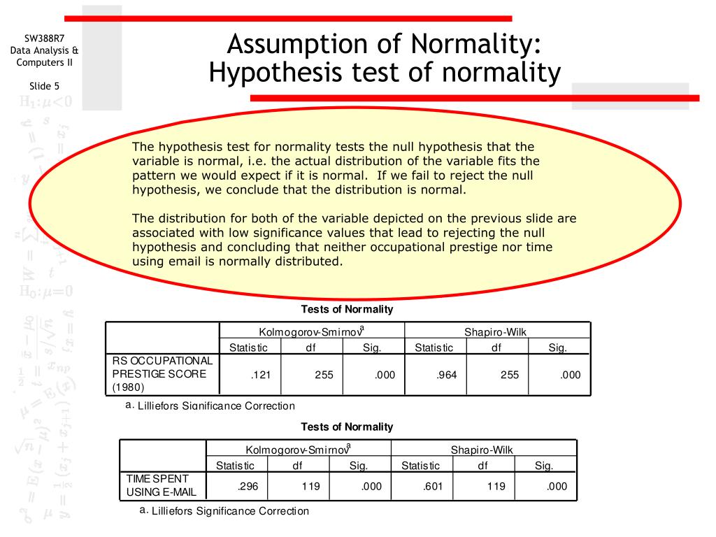 the null hypothesis for a normality test is
