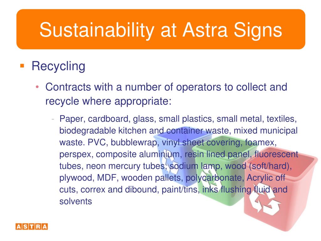 PPT Astra Signs sustainability and recycling policies PowerPoint