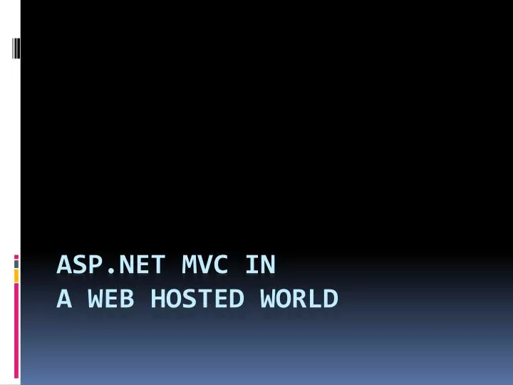 asp net mvc in a web hosted world n.