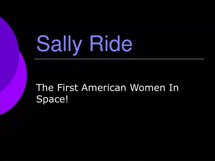 ppt - sally ride powerpoint presentation - id:1223233 ppt - sally ride powerpoint presentation - id:1223233, Presentation templates