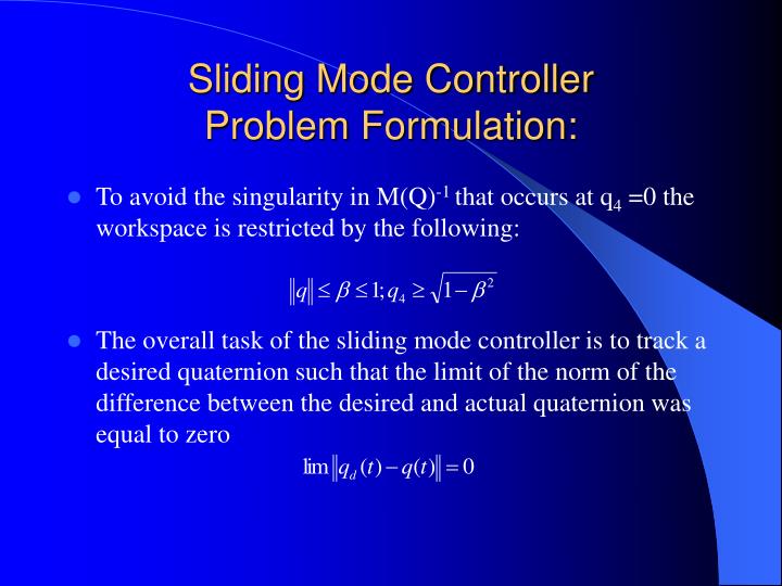 PPT A Decoupled Sliding Mode Controller and Observer for Satellite