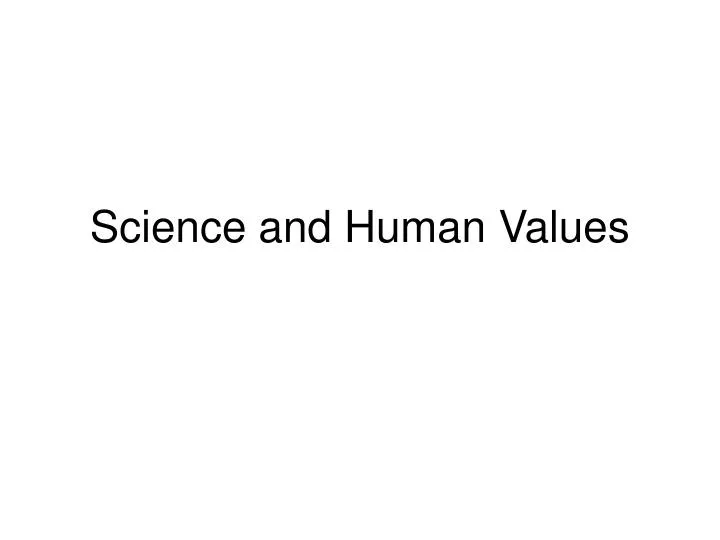 science and human values n.