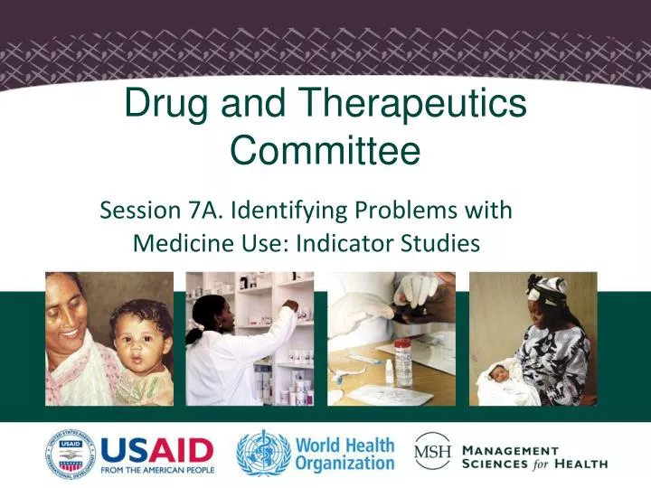drug and therapeutics committee n.