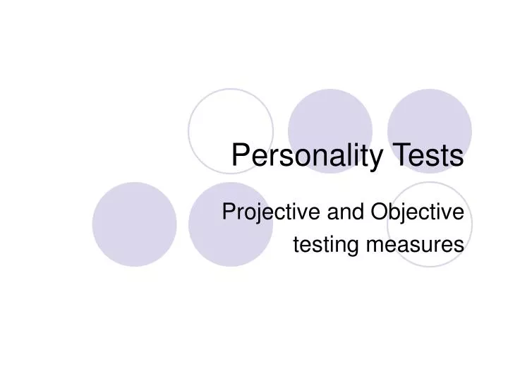 ppt personality tests powerpoint presentation id 1224994 objective personality tests
