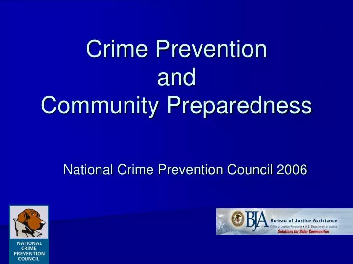 crime prevention and community preparedness n.