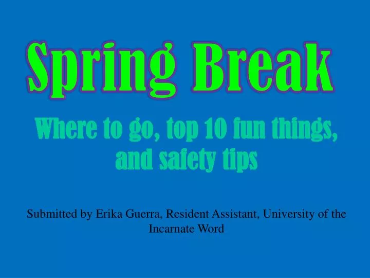 PPT - Spring Break PowerPoint Presentation, free download - ID:1225503