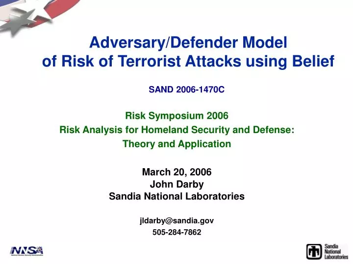 adversary defender model of risk of terrorist attacks using belief n.