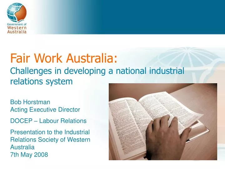 PPT Fair Work Australia Challenges in developing a national