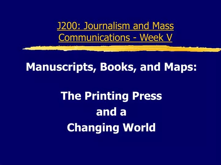 j200 journalism and mass communications week v n.