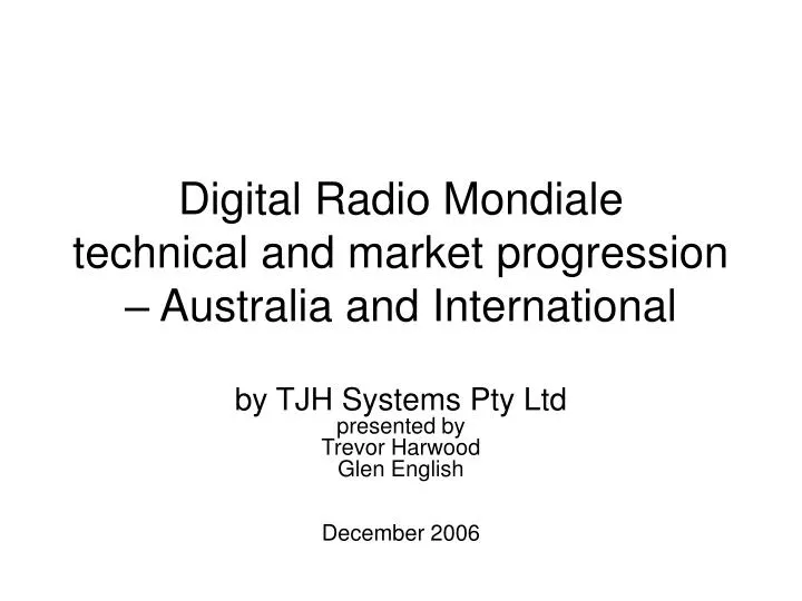 digital radio mondiale technical and market progression australia and international n.