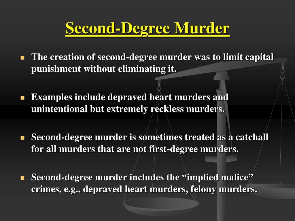 Murderer перевод. First degree Murder vs second degree Murder.