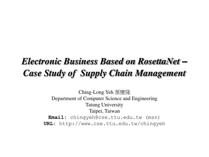 electronic business based on rosettanet case study of supply chain management n.