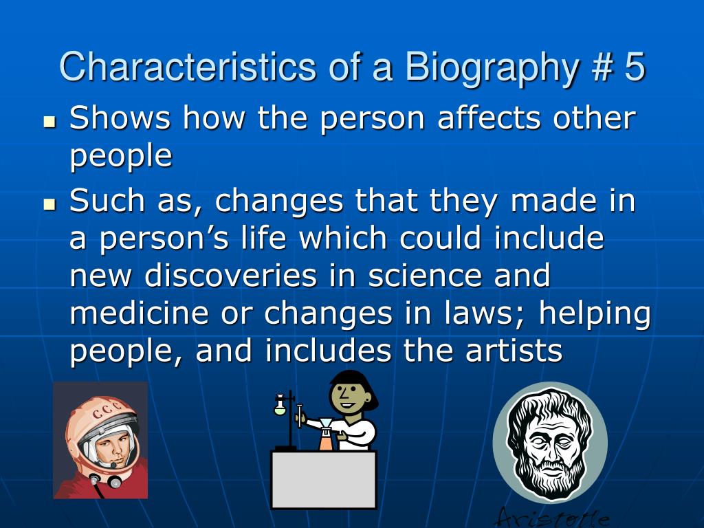examples of biography characteristics