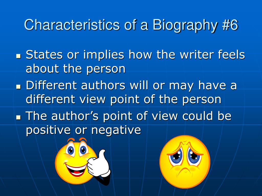 4 characteristics of a biography