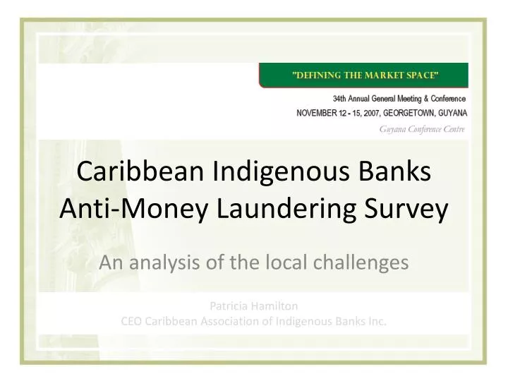 Ppt Caribbean Indigenous Banks Anti Money Laundering Survey Powerpoint Presentation Id 122778