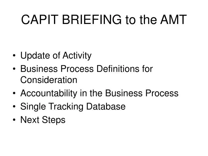 capit briefing to the amt n.