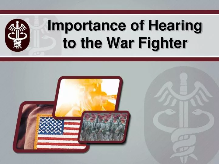 importance of hearing to the war fighter n.