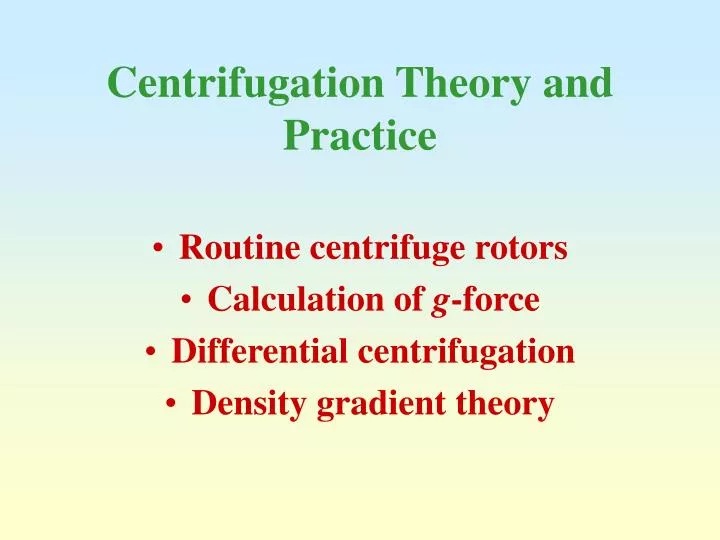 centrifugation theory and practice n.