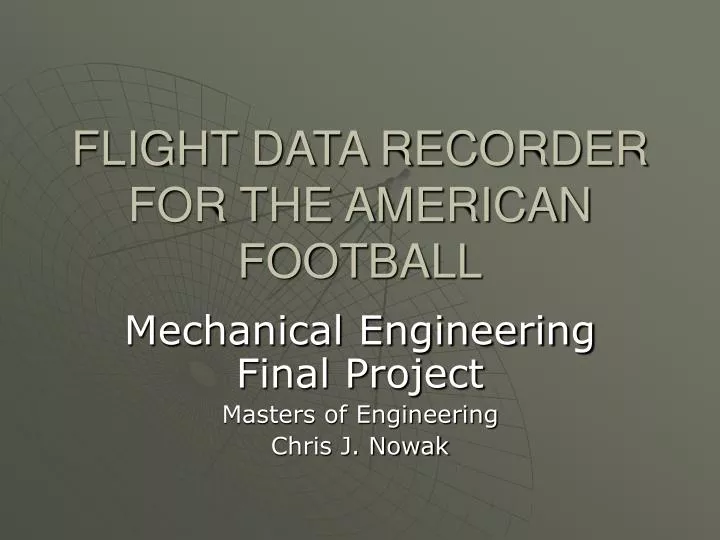 flight data recorder for the american football n.