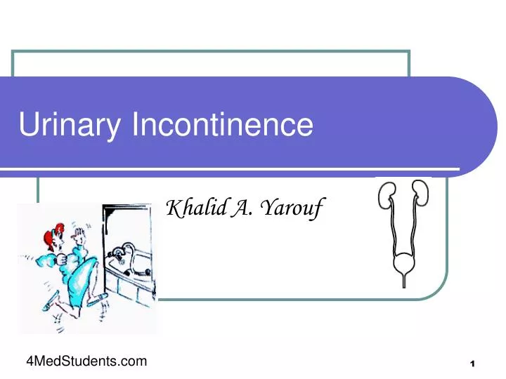 PPT Urinary Incontinence PowerPoint Presentation, free download ID