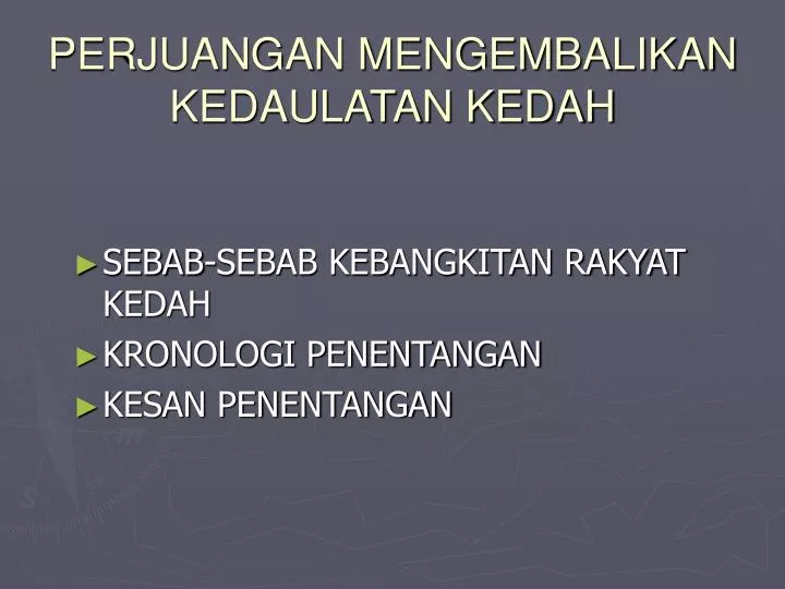perjuangan mengembalikan kedaulatan kedah