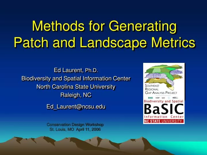 PPT - Methods for Generating Patch and Landscape Metrics PowerPoint