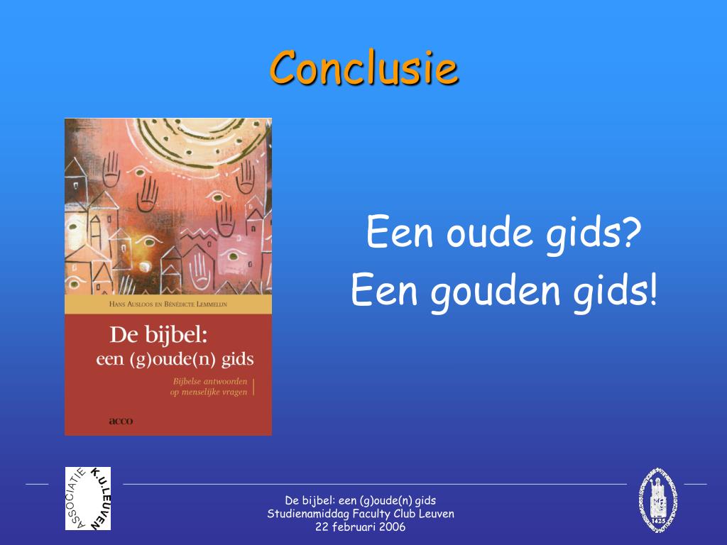 PPT - Een (g)oude(n) gids Bijbelse antwoorden op menselijke vragen