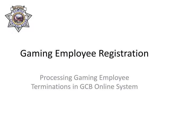 gaming employee registration n.