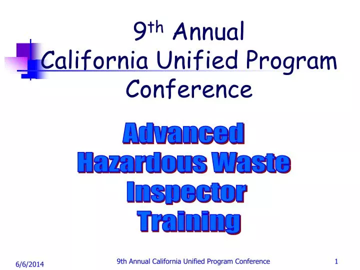 9 th annual california unified program conference n.