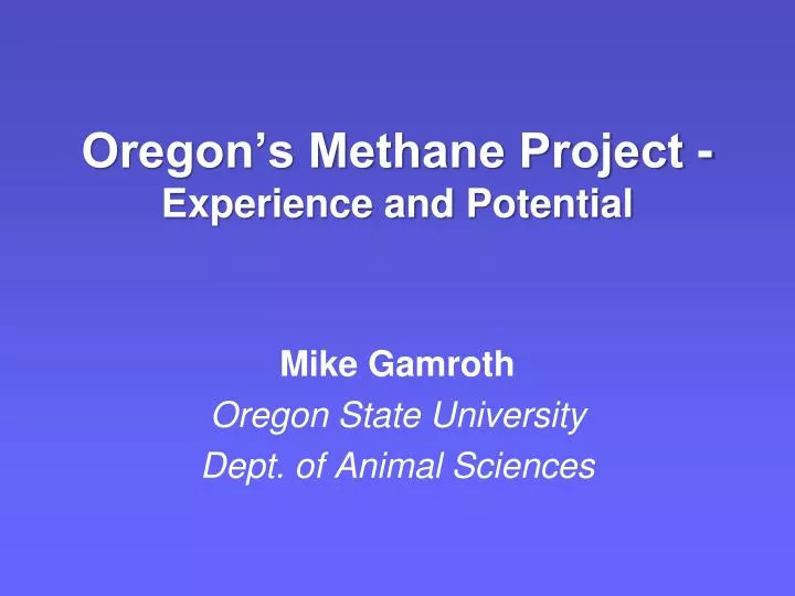 oregon s methane project experience and potential n.