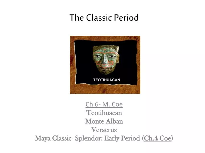 PPT - The Classic Period PowerPoint Presentation, free download - ID
