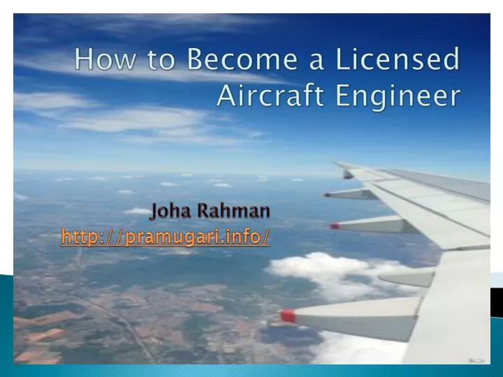 PPT How To Become Aircraft Maintenance Engineer PowerPoint 