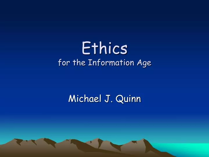 ethics for the information age n.