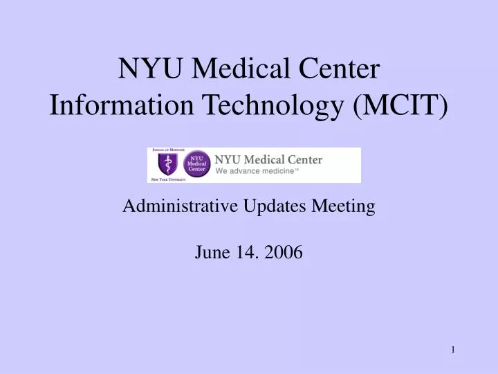 Ppt Nyu Medical Center Information Technology Mcit Powerpoint