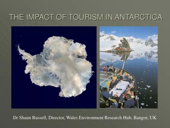 positive impacts of tourism in antarctica