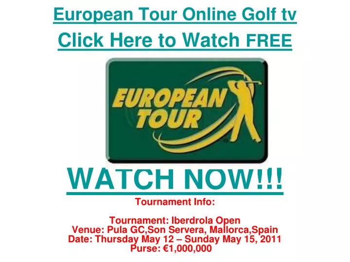 european tour online golf tv click here to watch free n.