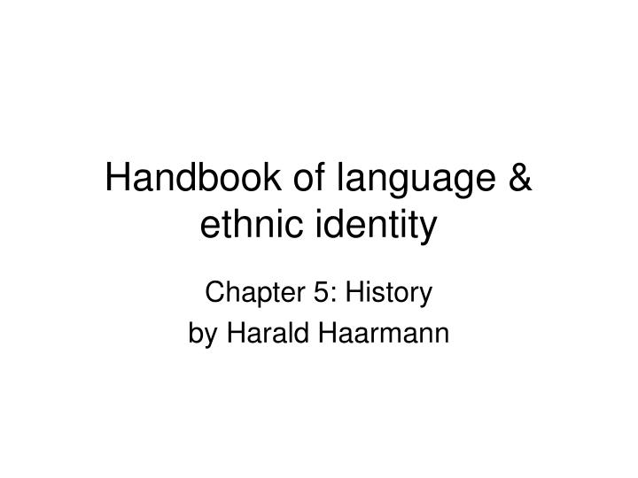 handbook of language ethnic identity n.