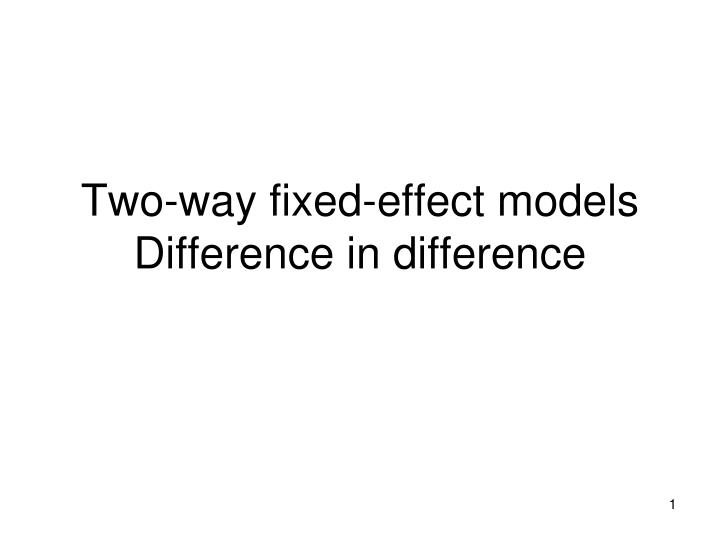 two way fixed effect models difference in difference n.