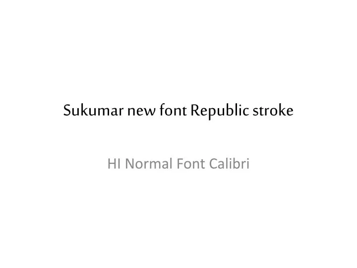 sukumar new font republic stroke n.