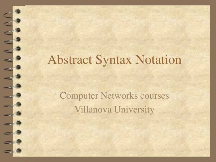 PPT - Abstract Syntax Notation PowerPoint Presentation, free download ...