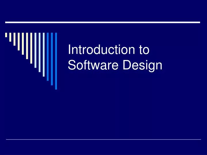 Ppt introduction to software design powerpoint presentation free