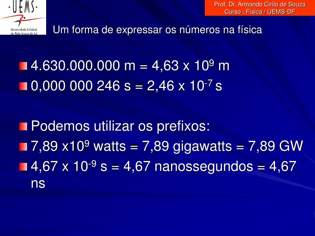 PPT - Prof. Dr. Armando Cirilo de Souza Curso : Física / UEMS-DF PowerPoint  Presentation - ID:1246441