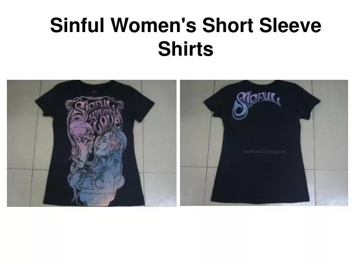 sinful women s short sleeve shirts n.