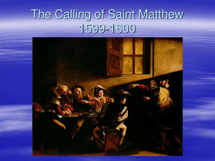 an analysis of the calling of st mathew Pope francis and saint matthew todays catholic the calling of st matthew is a masterpiece by michelangelo merisi da caravaggio, depicting the moment at. an analysis of the calling of st mathew Pope francis and saint matthew todays catholic the calling of st matthew is a masterpiece by michelangelo merisi da caravaggio, depicting the moment at.