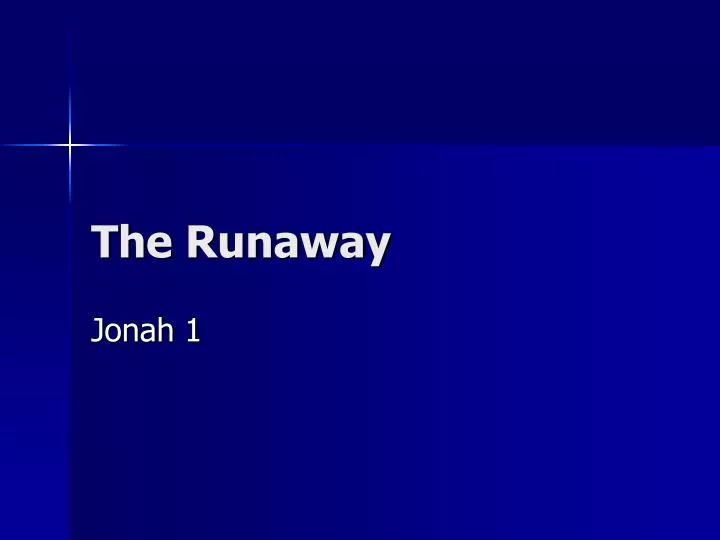 the runaway n.