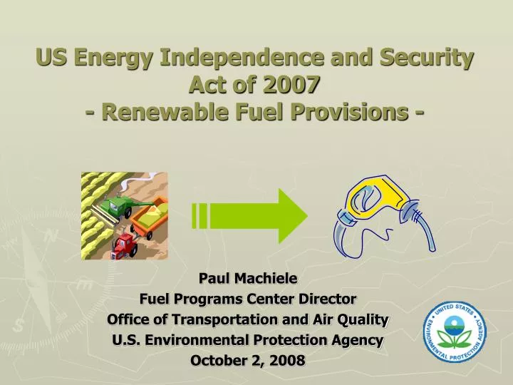 PPT US Energy Independence And Security Act Of 2007 Renewable Fuel 